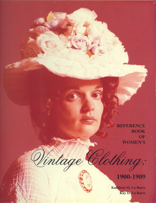 Reference Book fo Women's Vintage Clothing 1900-1909